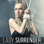 Become Lady Surrender's owned Sissy!